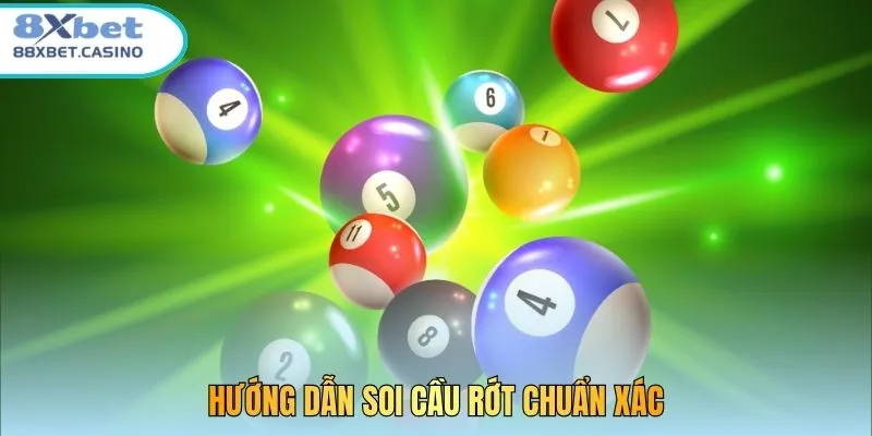 Hướng dẫn soi cầu rớt chuẩn xác